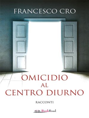 cover image of Omicidio al centro diurno